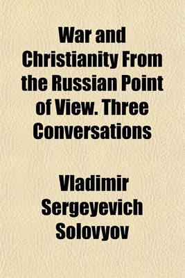 Book cover for War and Christianity from the Russian Point of View. Three Conversations