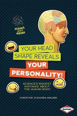 Cover of Your Head Shape Reveals Your Personality!