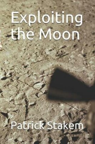 Cover of Exploiting the Moon
