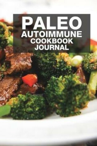 Cover of Paleo Autoimmune Cookbook Journal