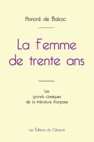 Cover of La Femme de trente ans de Balzac (édition grand format)