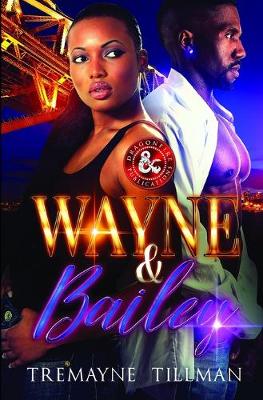 Book cover for Wayne & Bailey