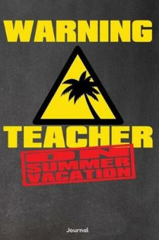 Cover of Warning Teacher on Summer Vacation