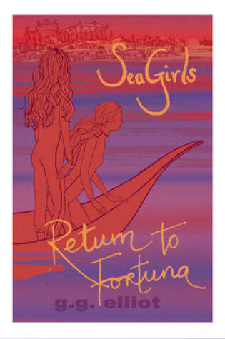 Cover of Sea Girls: Return to Fortuna