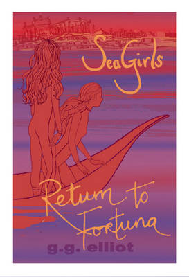 Book cover for Sea Girls: Return to Fortuna