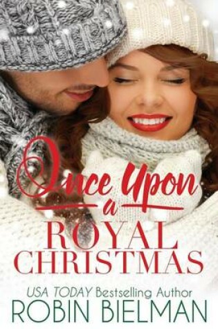 Cover of Once Upon a Royal Christmas