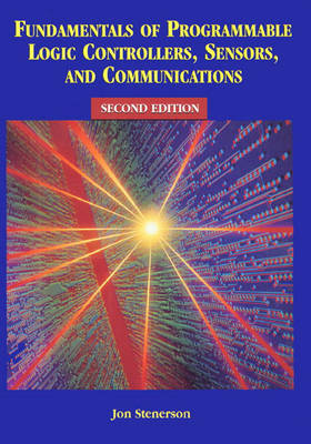 Book cover for Fundamentals of Programmable Logic Controllers, Sensors, and Communications