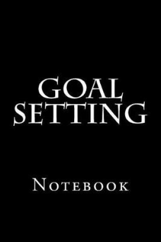 Cover of Goal Setting