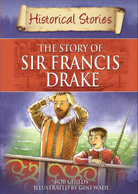 Book cover for The Story of Sir Francis Drake