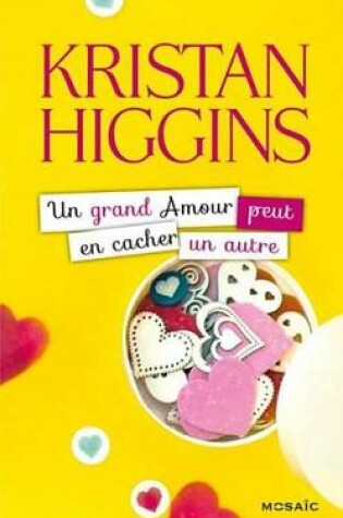 Cover of Un Grand Amour Peut En Cacher Un Autre