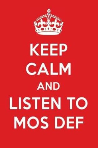 Cover of Keep Calm and Listen to Mos Def