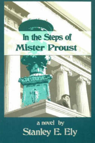 Cover of In the Steps of Mister Proust