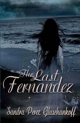 Book cover for The Last Fernandez