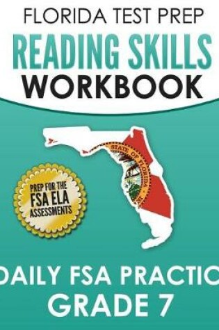 Cover of FLORIDA TEST PREP Reading Skills Workbook Daily FSA Practice Grade 7