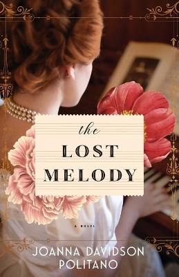 Book cover for The Lost Melody – A Novel