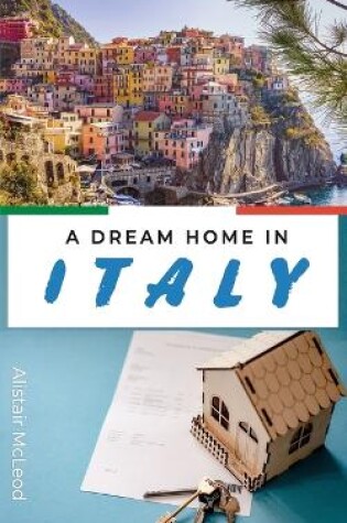 Cover of A Dream Home in Italy