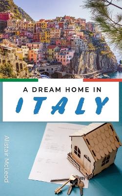 Book cover for A Dream Home in Italy