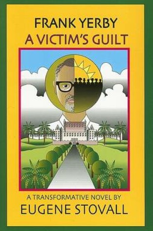 Cover of Frank Yerby: A Victim's Guilt