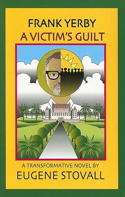 Book cover for Frank Yerby: A Victim's Guilt