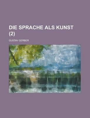 Book cover for Die Sprache ALS Kunst (2 )