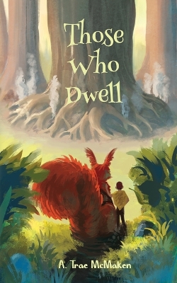 Book cover for Those Who Dwell