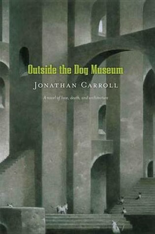 Cover of Outside the Dog Museum