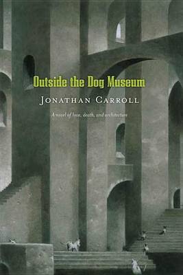 Book cover for Outside the Dog Museum