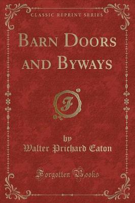 Book cover for Barn Doors and Byways (Classic Reprint)