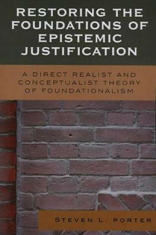 Cover of Restoring the Foundations of Epistemic Justification