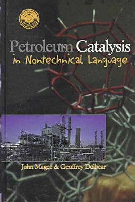 Book cover for Petroleum Catalysis in Non-Technical Language