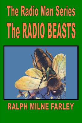 Book cover for The Radio Beasts: The Radio Man Series