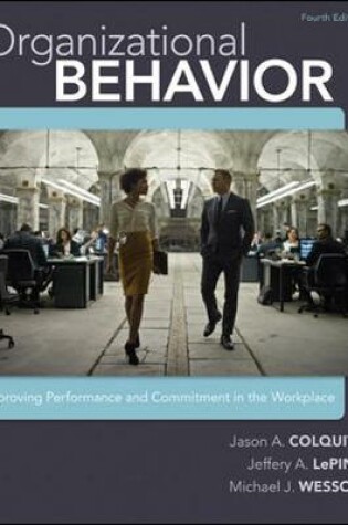 Cover of Organizational Behavior: Improving Performance and Commitment in the Workplace