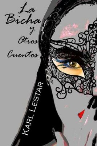 Cover of La Bicha y Otros Cuentos