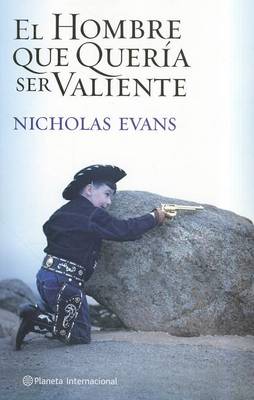 Book cover for El Hombre Que Queria Ser Valiente