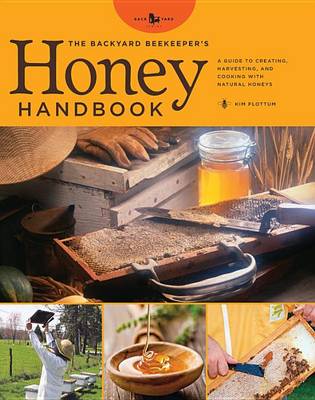 Book cover for The Backyard Beekeeper's Honey Handbook