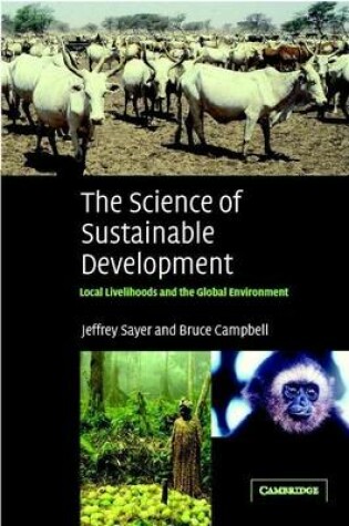 Cover of Science of Sustainable Development, The: Local Livelihoods and the Global Environment