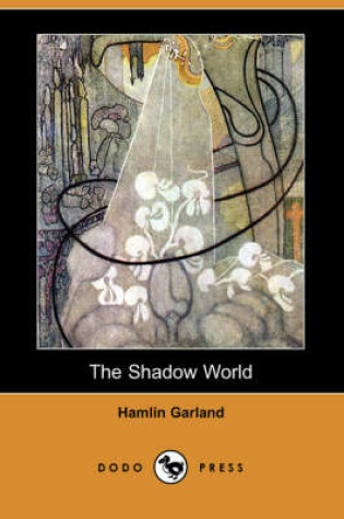 Cover of The Shadow World (Dodo Press)