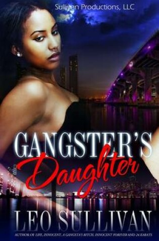 Cover of A Gangsta's Daughter