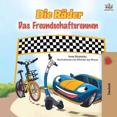 Book cover for The Wheels - The Friendship Race (German Book for Kids)