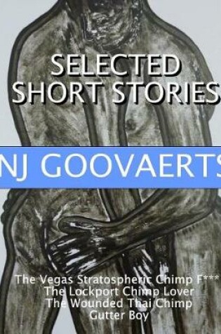 Cover of The Selected Short Stories of NJ Goovaerts