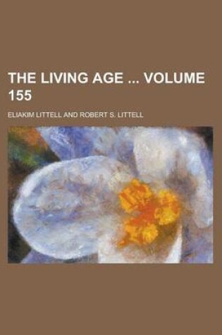 Cover of The Living Age Volume 155