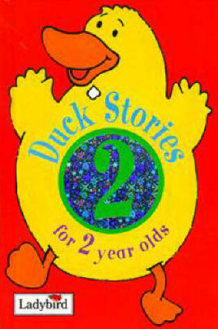 Cover of Duck Stories for 2 Year Olds