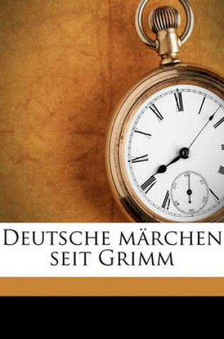 Cover of Deutsche Marchen Seit Grimm