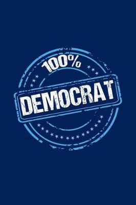 Book cover for 100% Democrat