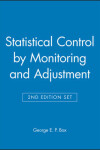 Book cover for Statistical Control by Monitoring and Adjustment 2e & Statistics for Experimenters: Design, Innovation, and Discovery 2e Set