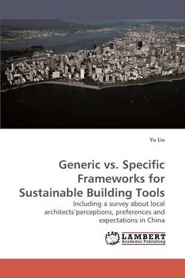 Book cover for Generic vs. Specific Frameworks for Sustainable Building Tools