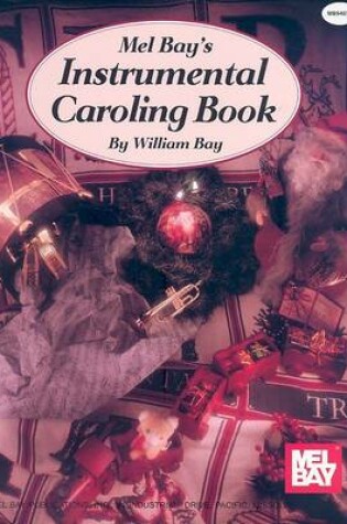 Cover of Mel Bay's Instrumental Caroling Book