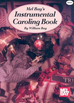 Book cover for Mel Bay's Instrumental Caroling Book