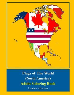 Book cover for Flags Of The World (North America) Adults Coloring Book