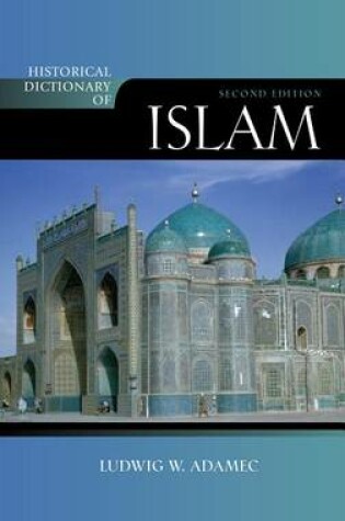 Cover of Historical Dictionary of Islam